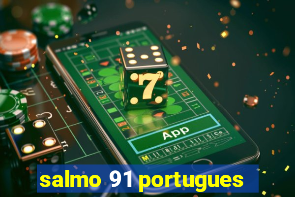 salmo 91 portugues